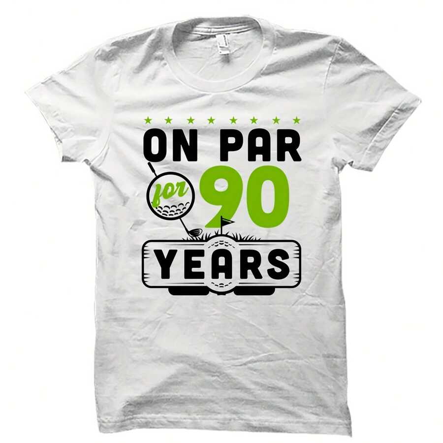 90th Birthday Shirt. 90th Birthday Gift. 90Th Birthday Shirt. 90Th Birthday Gift. Turning 90. Golf Shirt. Golf Gift. Golfer Shirt #OS5162 - White - View 1