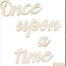 Un conjunto de decoraciones para el cuarto del bebé, letreros de madera en inglés con la frase "Érase una vez" para el dormitorio, la sala de estar y la decoración suave del hogar