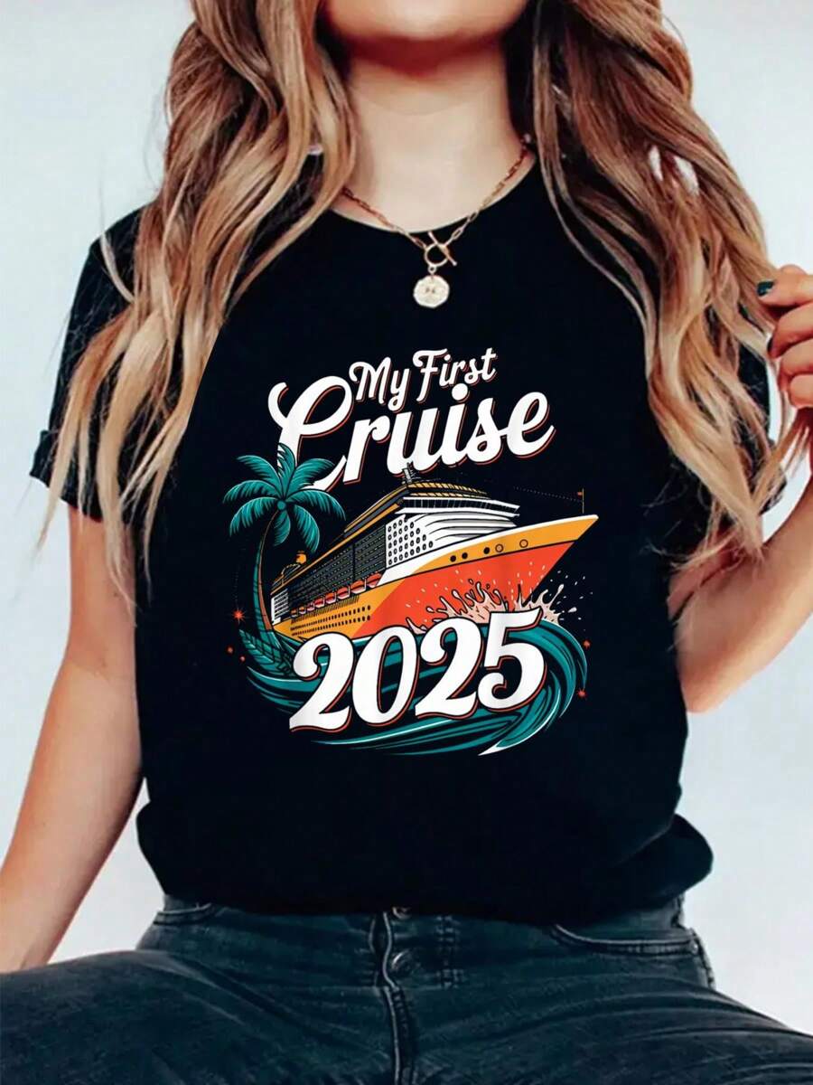 My First Cruise 2025 Summer Beach Trip Vacation Holiday T-Shirt Print Cotton T Shirt For Summer, Women's Soft Short Sleeve Top, Stylish Comfy Tee For Women Graphic Tees - 黑色 - 查看 1