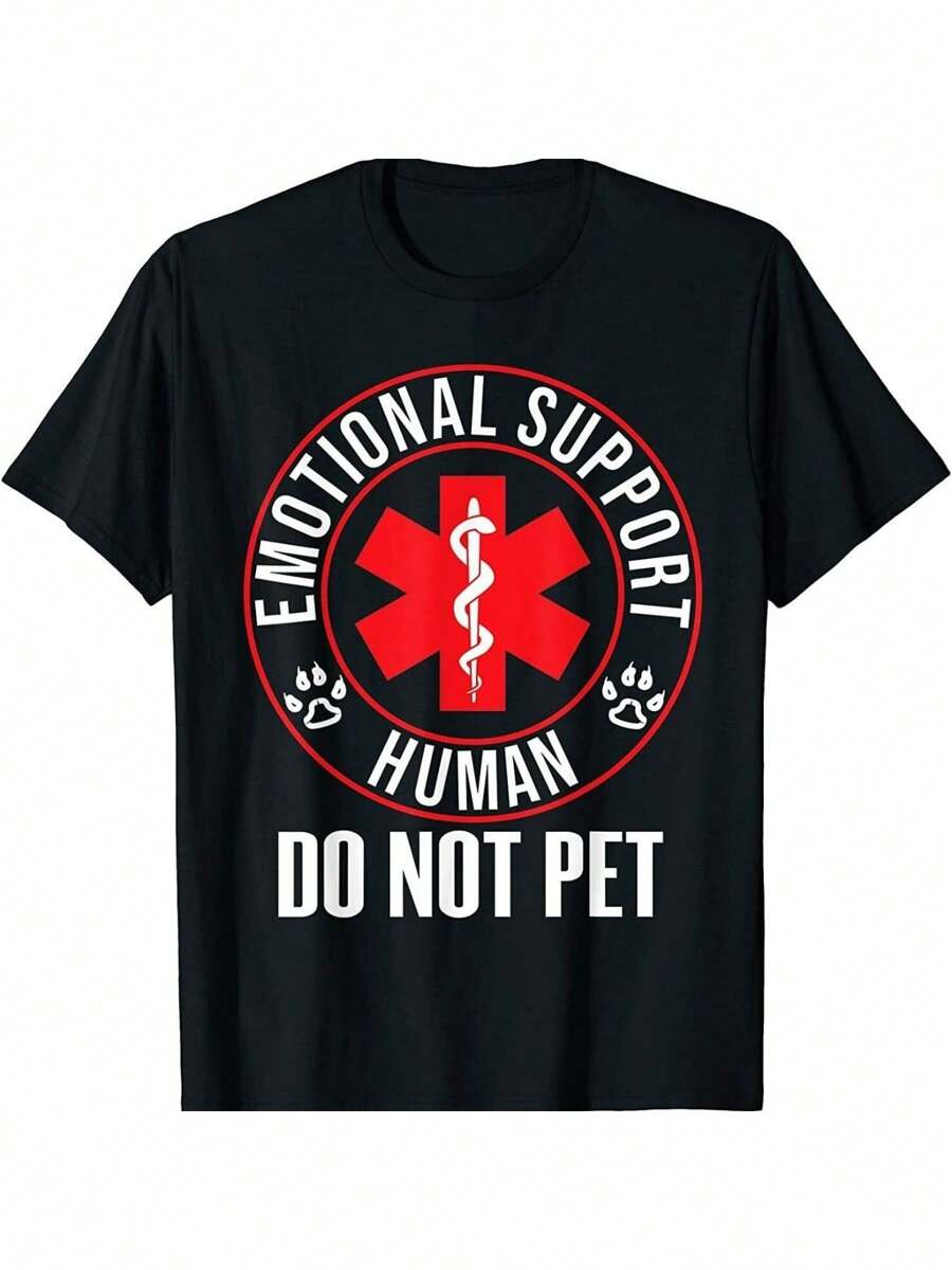 Emotional Support Human Do Not Pet  Graphic T-Shirt, 100% Cotton, Casual Street Style Crew Neck Tee, Medium Stretch Fabric, For Sports, Festivals, And Casual Attire