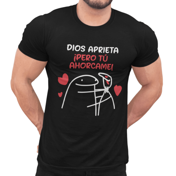 Playera Flork Dios Aprieta Pero Tú Ahorcarme San Valentín Amor Amistad Meme Gracioso Para Caballero