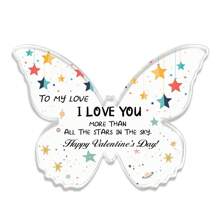 1pc Acrylic Plaque Gift For Her Him Anniversary Day, Butterfly Acrylic Plaque Signs, Wedding Valentine's Day Gift For Girlfriend, Wife, Husband, Boyfriend I Love You More Than All The Stars In The Sky. Happy Valentine's Day!