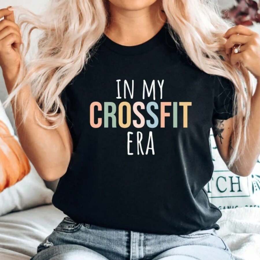 CrossFit Tshirt, Funny CrossFit Shirt, Funny CrossFit Top, Gift For CrossFitter, Funny CrossFitter Tshirt,In My CrossFit Era - Black - View 1