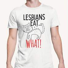 Lesbians Eat What T Shirt Funny Lesbian Joke  LGBTQ Novelty Adult Rude Top  Lesbian Gift - 白色 - 查看 1