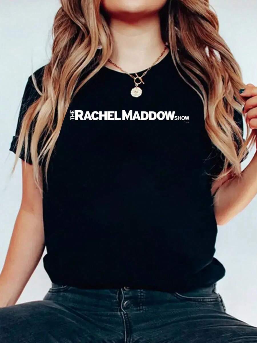 The Rachel Maddow Show Standard T-Shirt - MSNBC T-Shirt Print Cotton T-Shirt For Summer, Women's Soft Short Sleeve Top, Stylish Comfy Tee For Women Graphic Tees - Black - View 1