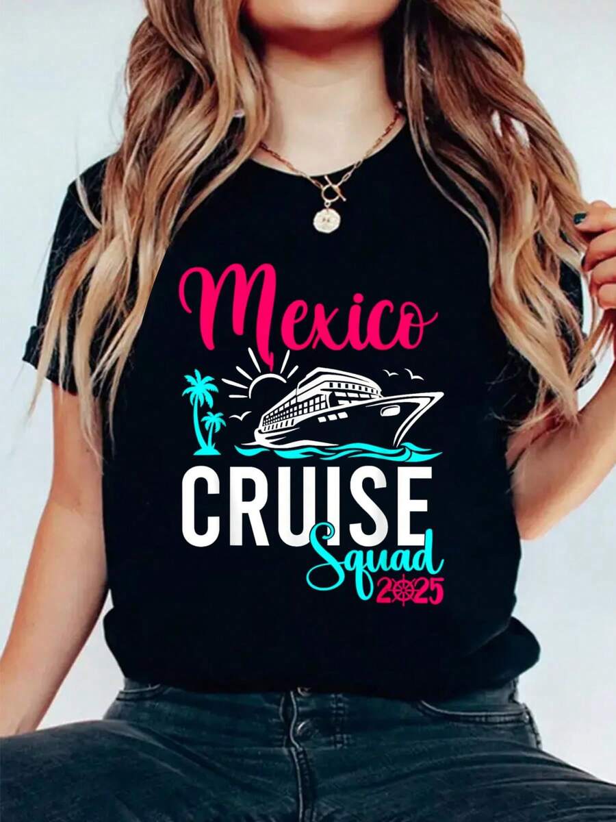Mexico Cruise 2025 Family Group Friends Vacation Matching T-Shirt Cotton Graphic Tee For Women, Round Neck Short Sleeve Casual Tops