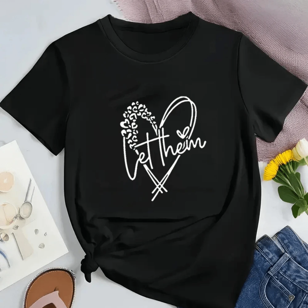 Let Them Graphic T Shirts Polyester Breathable Black Tee Shirt Crew Neck Casual Summer T Shirts For