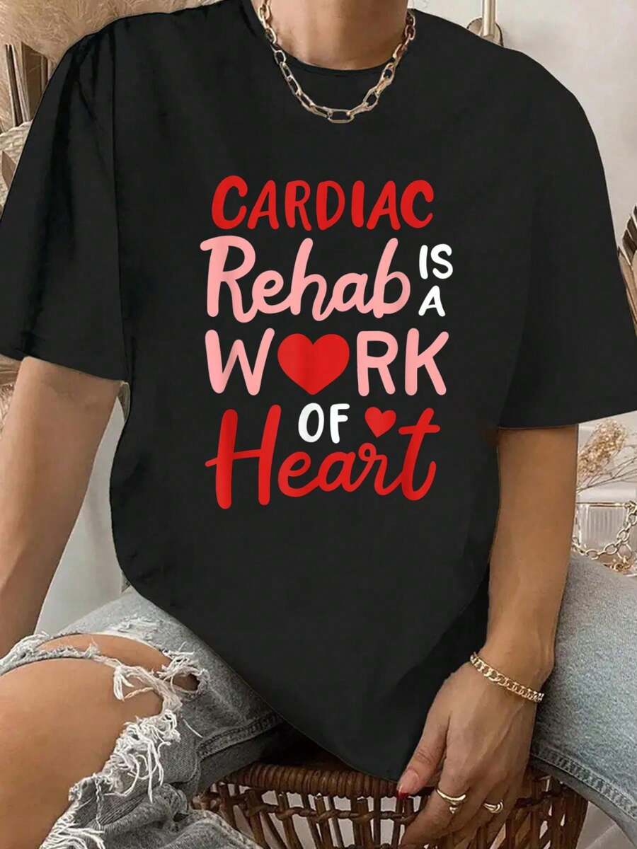 Cardiac Rehab Is Work Of Heart Cardiology Anatomic Heart T-Shirt - Black - View 1