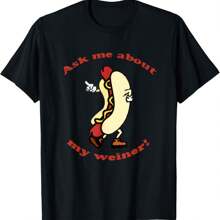 Ask Me About My Weiner Hot Dog Food T-Shirt