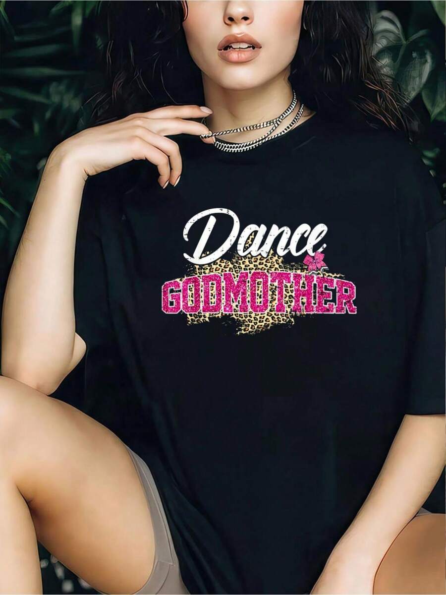Dance Godmother Leopard Funny Dancing Godmother Mother's Day T-Shirt.Women's Casual Short Sleeve Crew Neck T-Shirt For Spring & Summer - Comfortable, Relaxed Fit, Printed Graphic Tee For  Sport Lovers - 黑色 - 查看 1