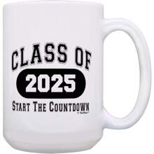 Graduation Gifts Class Of 2025 Start The Countdown Graduation Party Favor Ceramic 11oz Coffee Mug Tea Cup White - 15oz - View 1