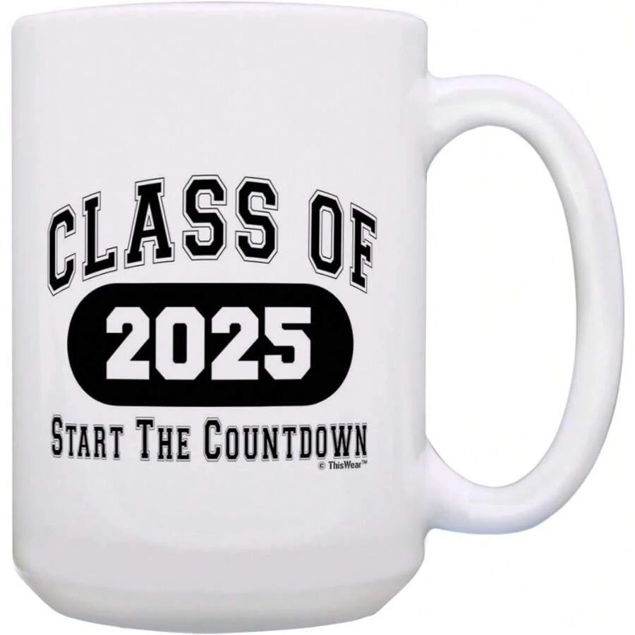 Graduation Gifts Class Of 2025 Start The Countdown Graduation Party Favor Ceramic 11oz Coffee Mug Tea Cup White - 15oz - View 1