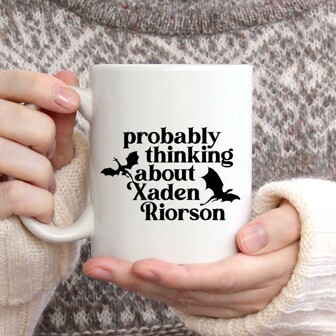 1 peça de letras de cerâmica provavelmente pensando em Xaden Riorson, xícara de café, copo de água, copo de água adequado para uso doméstico 11oz, reutilizável, presente para família e amigos de volta às aulas