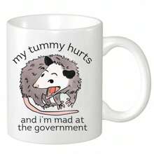 Funny Opossum Ceramic Mug, 11oz, My Tummy Hurts And I'm Mad At The Government, Political Humor, Gift For Friend, Trashcore, Tea Mug - 11 OZ - Xem 1