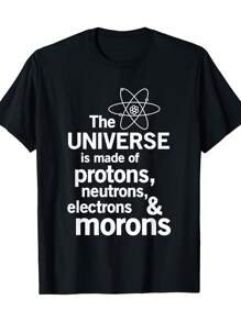 The Universe Is A T-Shirt Made Up Of Protons, Neutrons, And Electrons