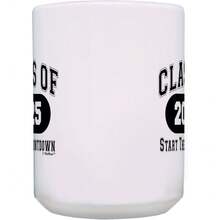 Graduation Gifts Class Of 2025 Start The Countdown Graduation Party Favor Ceramic 11oz Coffee Mug Tea Cup White - 15oz - View 4