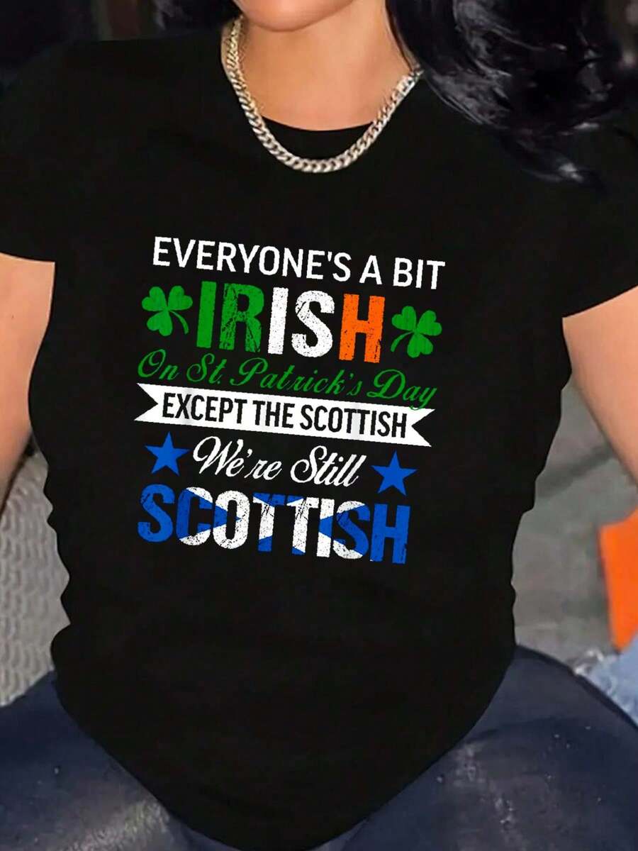 Scottish Shirt We're Still Scottish On St