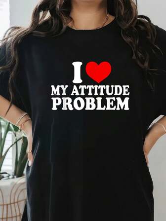 100% Cotton I Love My Attitude Problem Women T Shirt, Short Sleeve Round Neck Casual Top For Summer & Spring, Women's Clothing