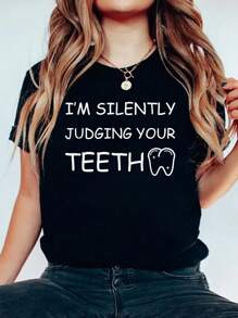 100% Cotton I'm Silently Judging Your Teeth T-Shirt Women T Shirt, Short Sleeve Round Neck Casual Top For Summer & Spring, Women's Clothing