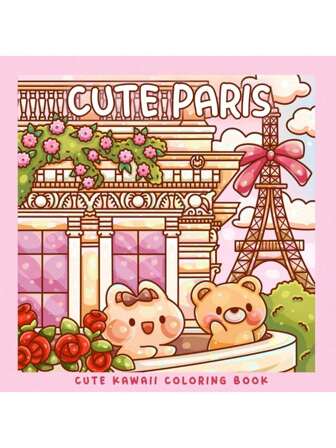 1 Pieza Coco Cute Paris: Una aventura de libro para colorear Kawaii: Colorea adorables hitos de París y lindos personajes Kawaii - Perfecto para niños y adultos ocupados
