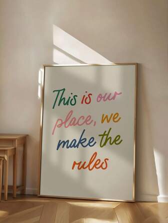 1pc Vibrant 'This Is Our Place, We Make The Rules' Canvas Wall Art - Frameless Print For Bedroom & Living Room Decor, Perfect For Room Decor
