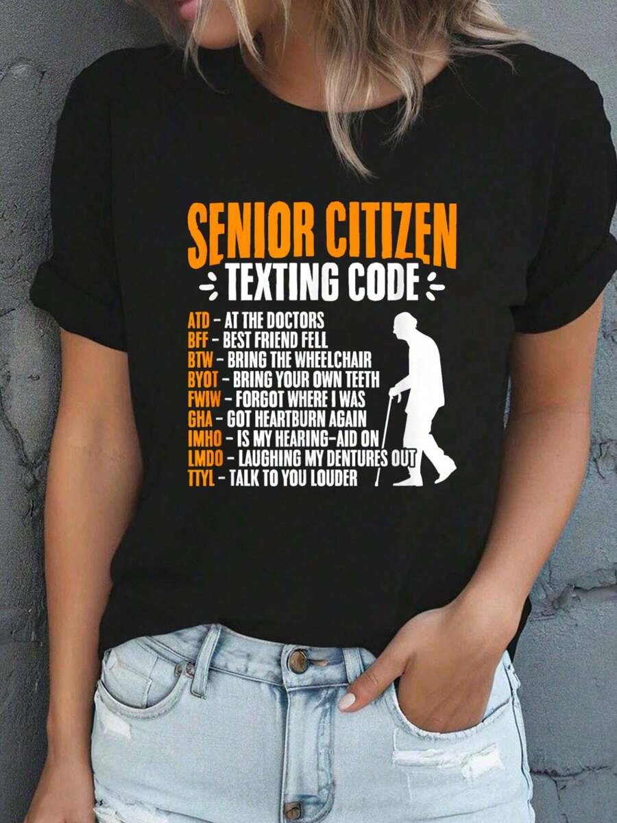 Old People Old Guy Gag Funny Senior Citizen Texting Code T-ShirtFashionable Round Neck Casual T-Shirt Graphic T-Shirt Women Summer Fashion Short Sleeved T-Shirt Tee Tops Printed O-Neck Casual T-Shirt Women's Clothing - 黑色 - 查看 1