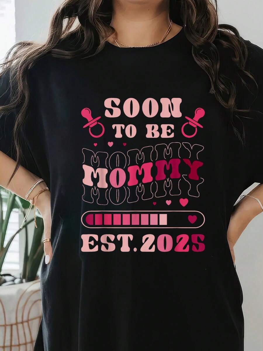 Soon To Be Mommy Est 2025, Expecting Mom, Baby Announcement T-Shirt Print T-Shirt, Short Sleeve Round Neck Casual Top For Summer & Spring, Women's Clothing
