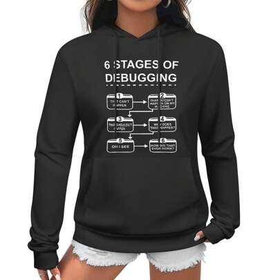 6 Stages Of Debugging Design Programming Computer Science Hoodie Print Tee Fashion Sports  Hoodies For Women, Suitable As A Gift