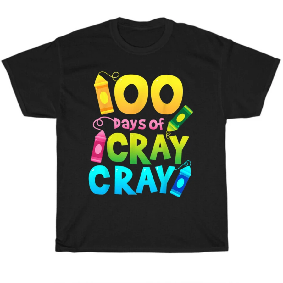 100 Days Cray Cray School Teacher Student Smarter T-Shirt Unisex Funny Tee Gift