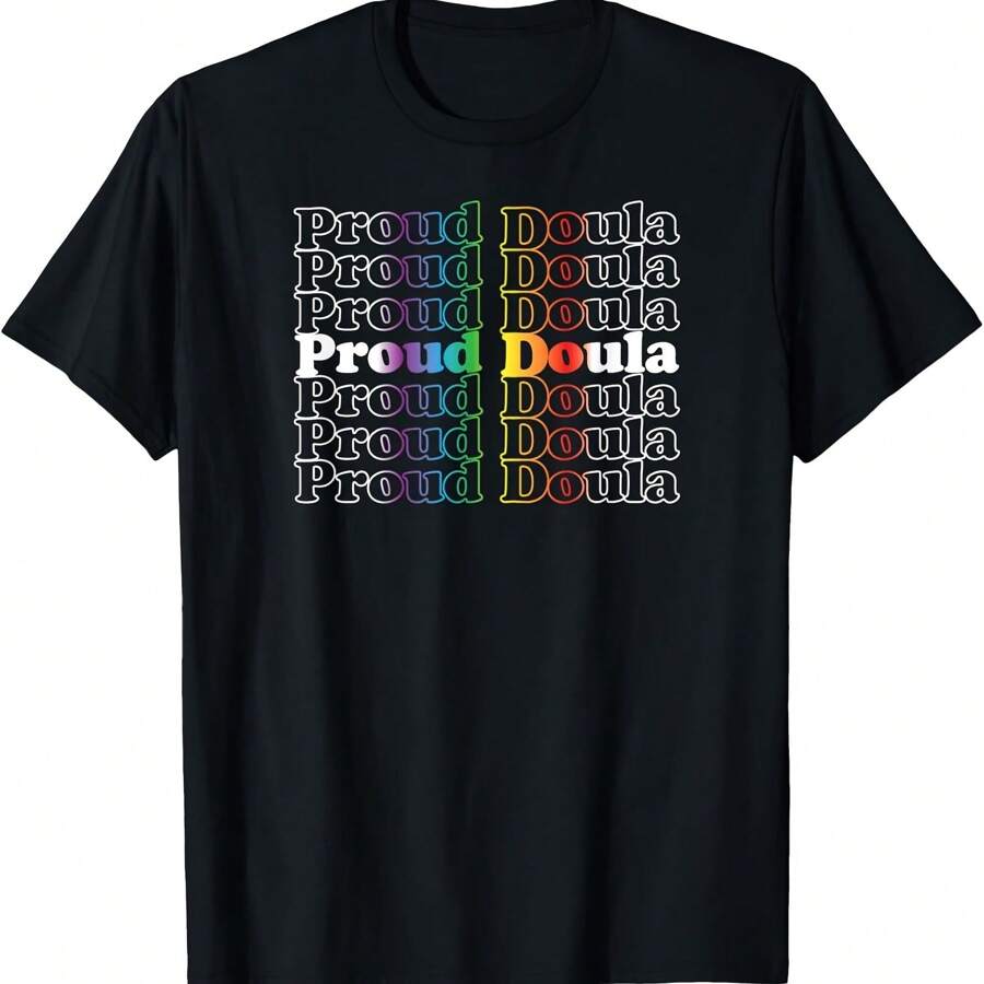Proud Doula Design For LGBT Gay Biual Queer Doulas T-Shirt - Black - View 1