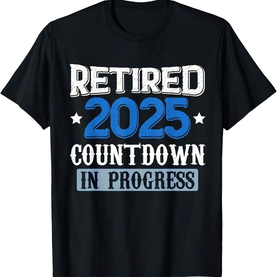 Retired 2025 Countdown In Progress Retirement 2025 T Shirt SHEIN 1737106580711ded2e314387b91603d707c263dfc7 Thumbnail 900x.webp