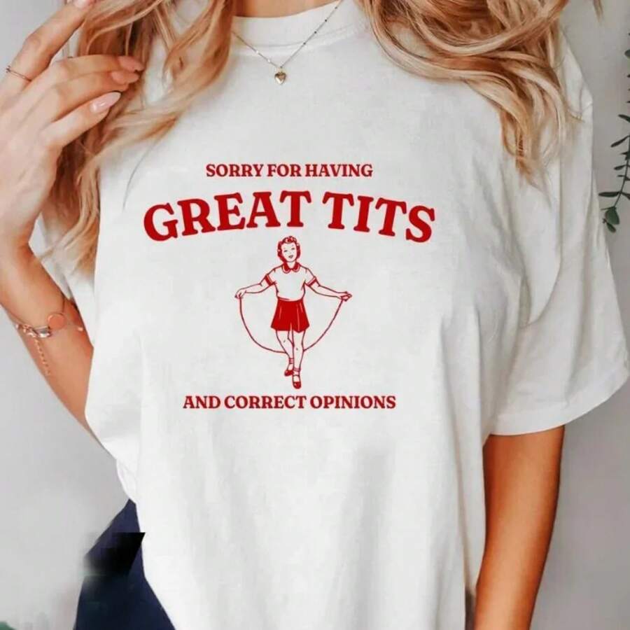 Sorry For Having Great T Shirts Casual Short Sleeve Tshirt Funny Quote Feminism T-Shirt Women's Clothing Streetwear - 白色 - 查看 1
