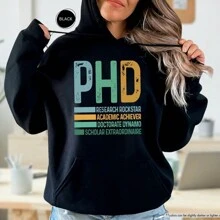 PHD Hoodie Sweatshirt, Phd Graduation Sweat, Cute Doctorate Gift, Phd Gift, Phd Graduation Gift,New Doctor,Grad School,Graduation Party Gift