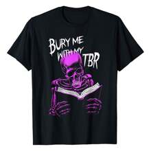 Burry Me With My To Be Read Skeleton Reads Favorite Book T-Shirt WoWoMiss's Sports Cotton Short-Sleeved T-Shirt