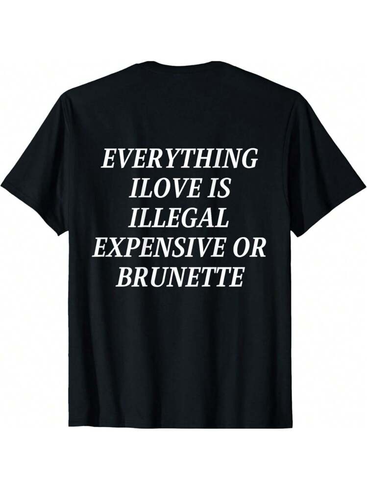 Camiseta "Everything I Love IS... Brunette" - Diseño De Humor Y Amor, Para Morenas Y Fans