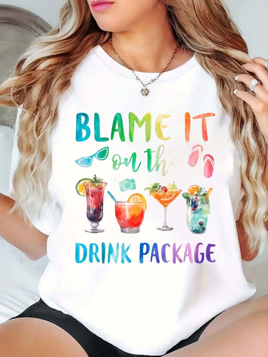 Blame It On The Drink Package Funny Cruise Cruising Trip T-Shirt Print Crew Neck T-Shirt For Summer, Women's Soft Short Sleeve Top, Stylish Comfy Tee For Women Graphic Tees - trắng - Xem 1