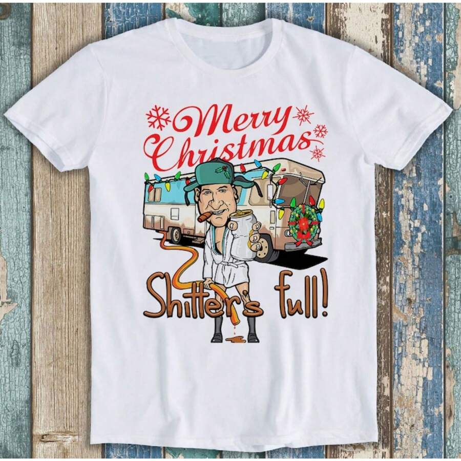 Merry Christmas Shitters Full Weird Meme Cousin Eddie Funny Unusual Style Cult Movie Music Gift Tee T Shirt P865 - 白色 - 查看 1