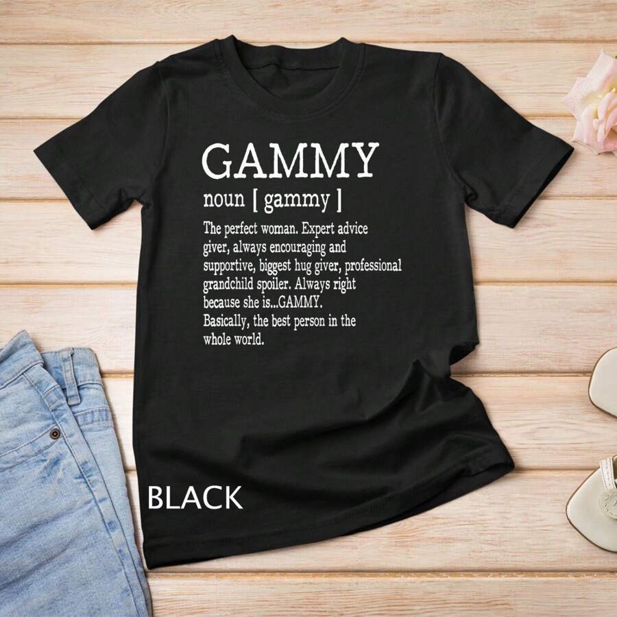 Gammy Definition Grandma Mother Day Gifts Wo T-Shirt Unisex T-Shirt