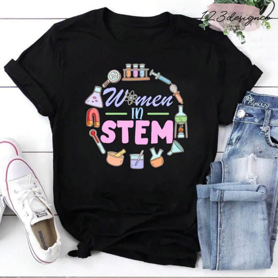 Women In Stem T-Shirt, Kindergarten Shirt, Science Lover Shirt, Teacher Shirt, Gift For Teacher, Gift For Scientist, Feminism Empowerment