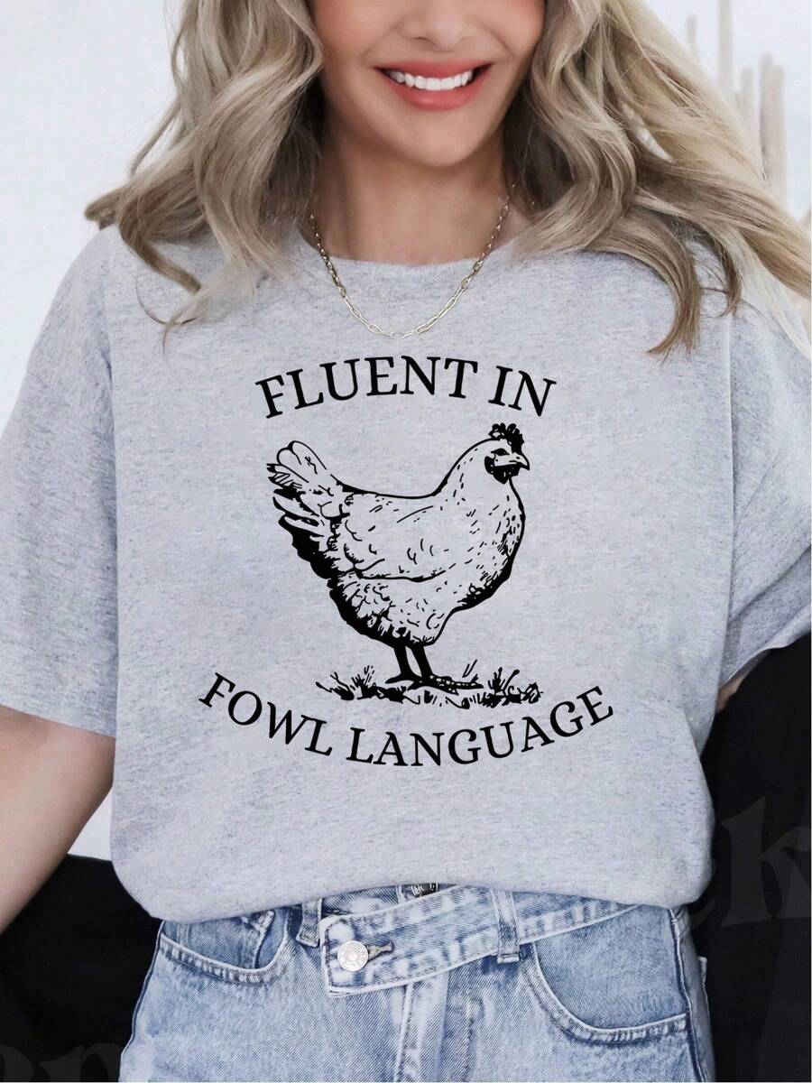 Oversized Style For Women, Funny Chicken Tee, Fluent In Fowl Language, Humorous Gift For Chicken Lover Farmer, Crazy Country Girl, Funny Tshirt, Animals Tshirt, Loose Type Shirt For Women, Perfect For Holiday Parties Or Gift Giving, Soft And Comfortable