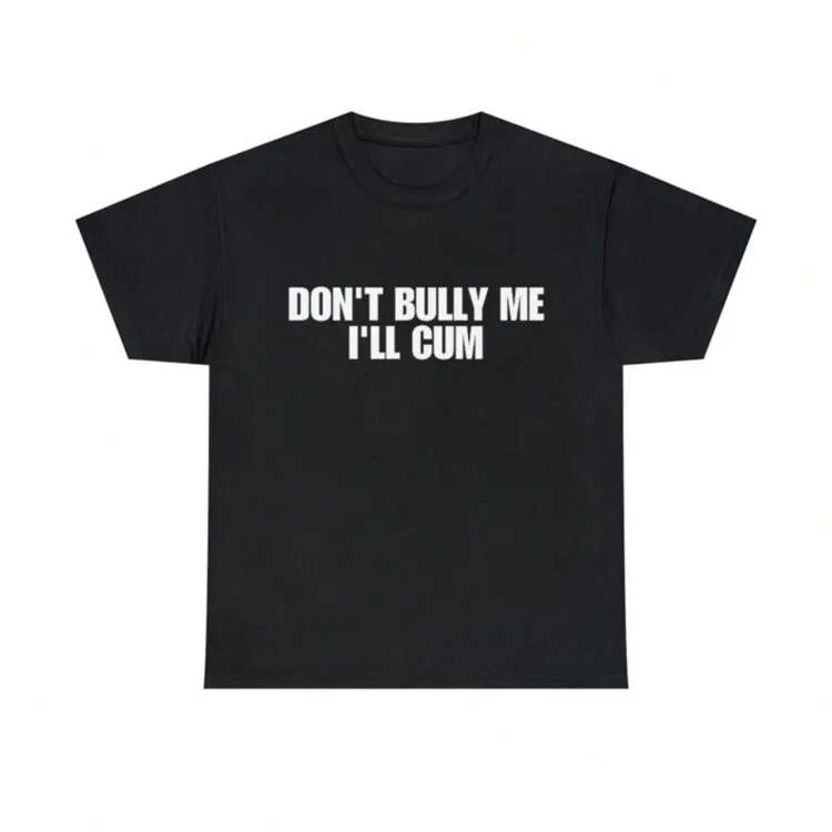 Don't Bully Me I'll Come Meme Tee - Black - View 1