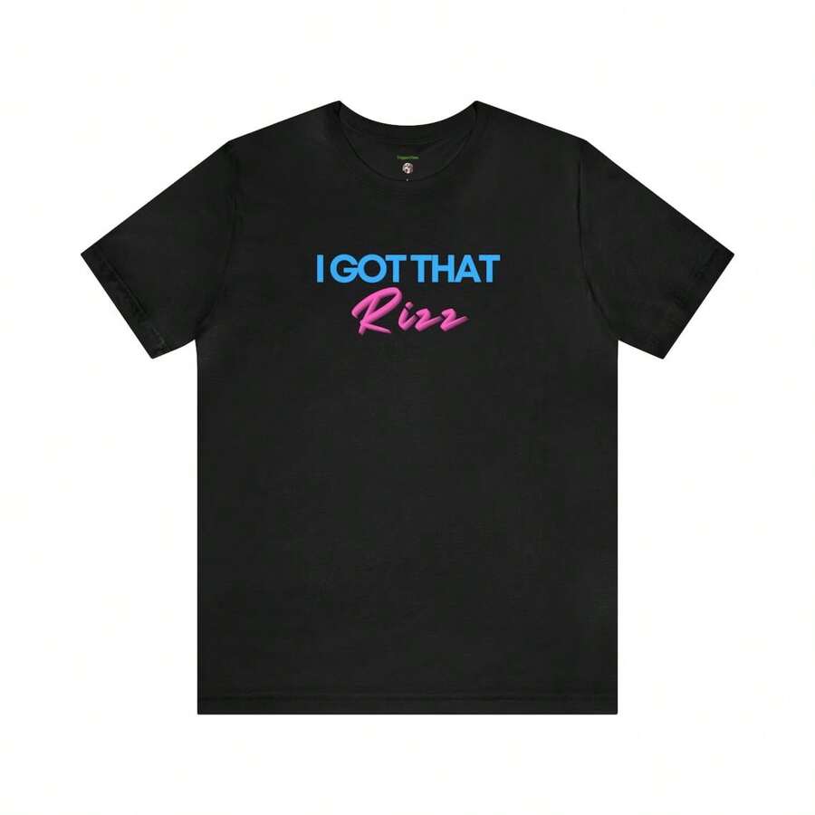I Got That Rizz, Rizz Shirt, Gen Z Shirt, Gift For Her, Gift For Him, Gift For Teen T-Shirt, Oversized Short Sleeve Classic Heavy Cotton T Shirt Printed Graphic Tee Women's Casual Short-Sleeved Top - Black - View 1