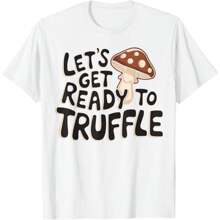 Funny Mushroom Jokes Mycology Mushroom Picker Morel Fungi T-Shirt