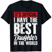 It's Official I Have The Best Daughter In The World Shirt, Awesome Like My Daughter Shirt, Fathers Day Gift From Daughter Shirt, Funny Dad - màu đen - Xem 1