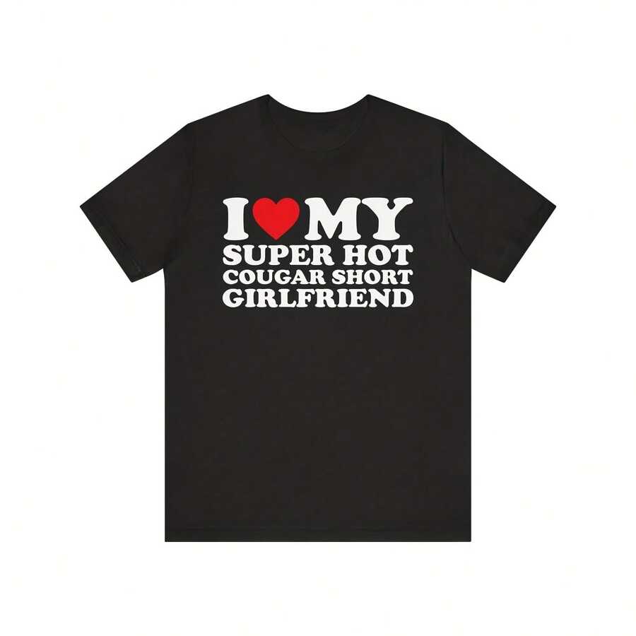 I Love My Er Hot Cougar Short Girlfriend GF T-Shirt, I Heart My Er Hot Cougar Short Girlfriend GF T-Shirt - Black - View 1