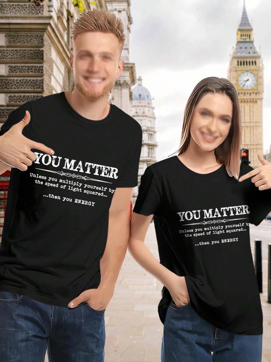 Funny Physics Lovers T-Shirt You Matter Then You Energy - Women's Physicist Tee Couple Shirts Science Gift - Black - View 1