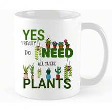 Funny Coffee Mug, Yes I Really Do Need All These Plants Mug, Makes A Wonderful Gift For Every Plant Lover, Plant Lady Coffee Cups, Birthday, Christmas Gift, 11 Oz Novelty Mug,White - White - View 2