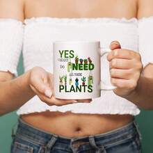 Funny Coffee Mug, Yes I Really Do Need All These Plants Mug, Makes A Wonderful Gift For Every Plant Lover, Plant Lady Coffee Cups, Birthday, Christmas Gift, 11 Oz Novelty Mug,White - White - View 3
