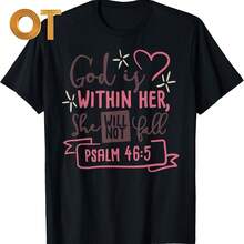 God Is Within Her She Will Not Fall T Shirt Psalm 465 Tee T-Shirt - Negro - Ver 1