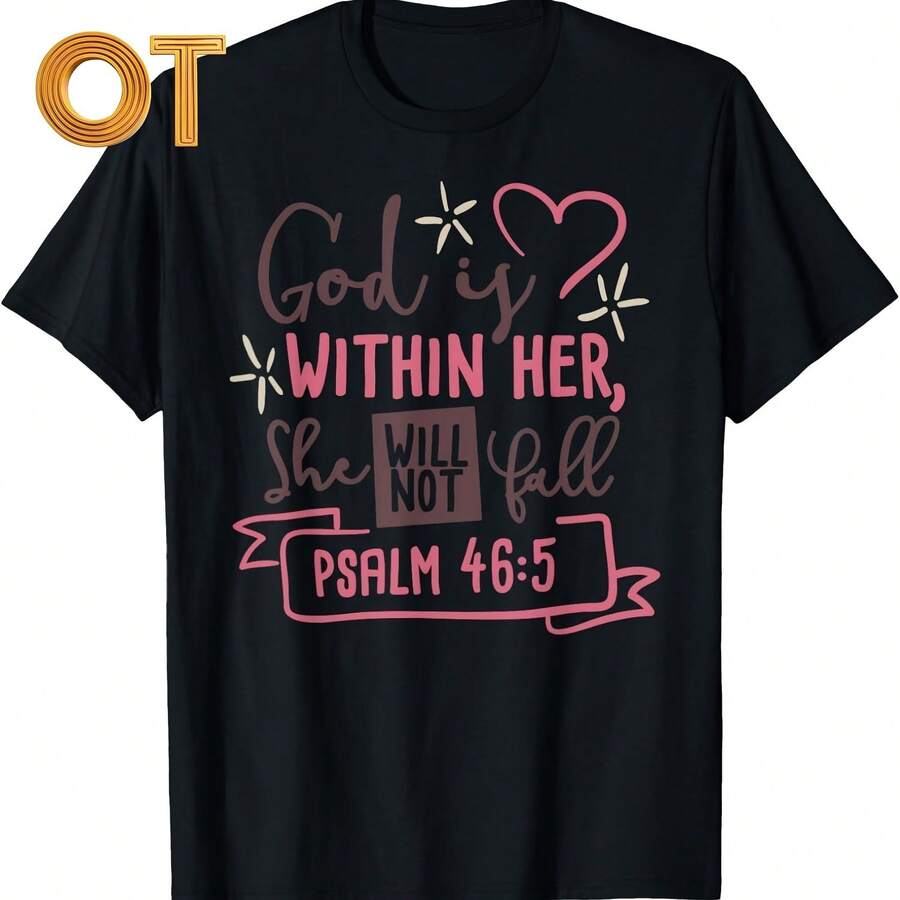 God Is Within Her She Will Not Fall T Shirt Psalm 465 Tee T-Shirt - Negro - Ver 1